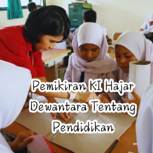 Pemikiran-KI-Hajar-Dewantara-Tentang-Pendidikan