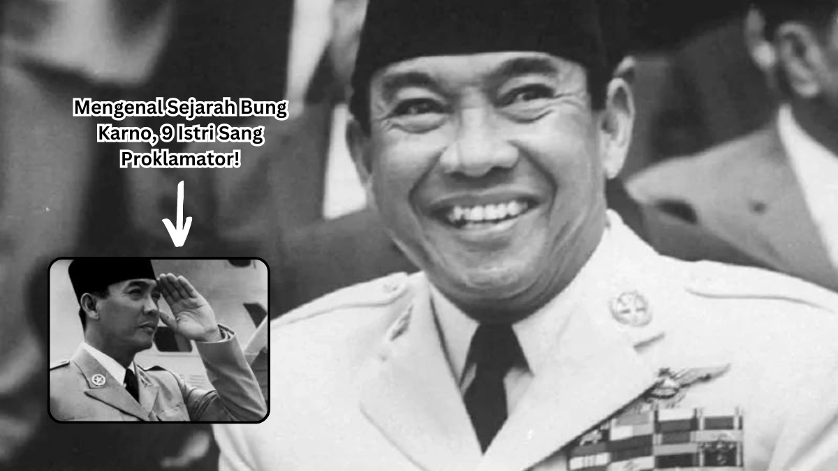 Mengenal Sejarah Bung Karno, 9 Istri Sang Proklamator! - Sekolah Tinggi ...