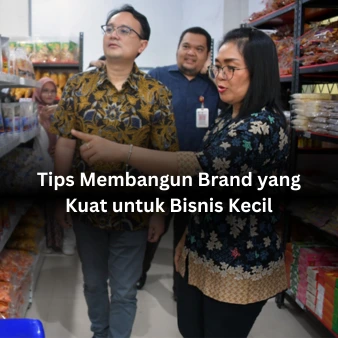 Tips Membangun Brand Yang Kuat - stikesmuhmanado.ac.id