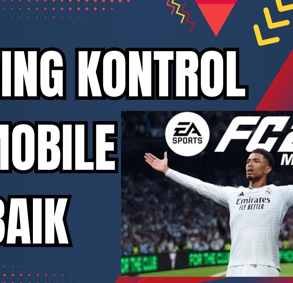 Setting Kontrol FC Mobile Terbaik - kakekslot.org